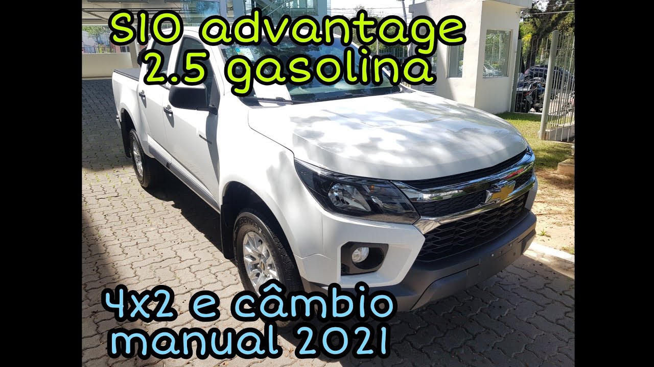 S10 ADVANTAGE 2021 - 2.5 A GASOLINA E CÂMBIO MANUAL