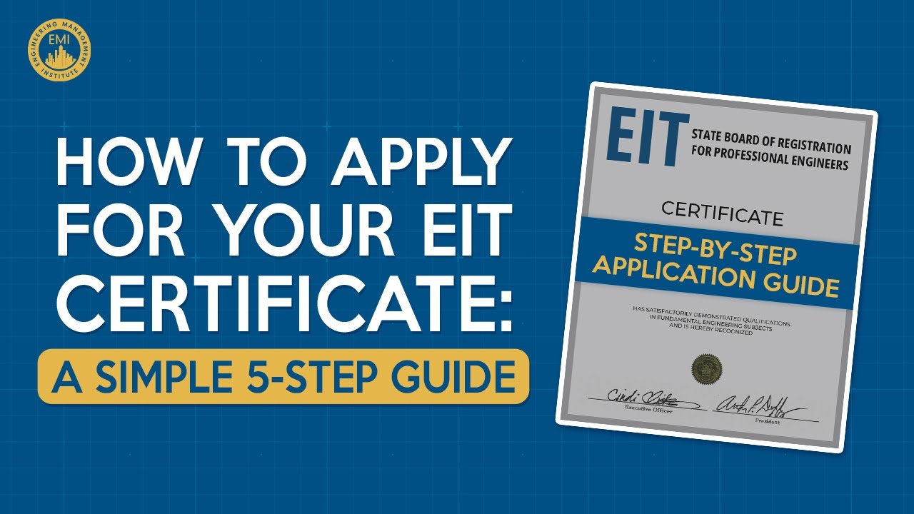 How to Apply for Your EIT Certificate: A Simple 5-Step Guide