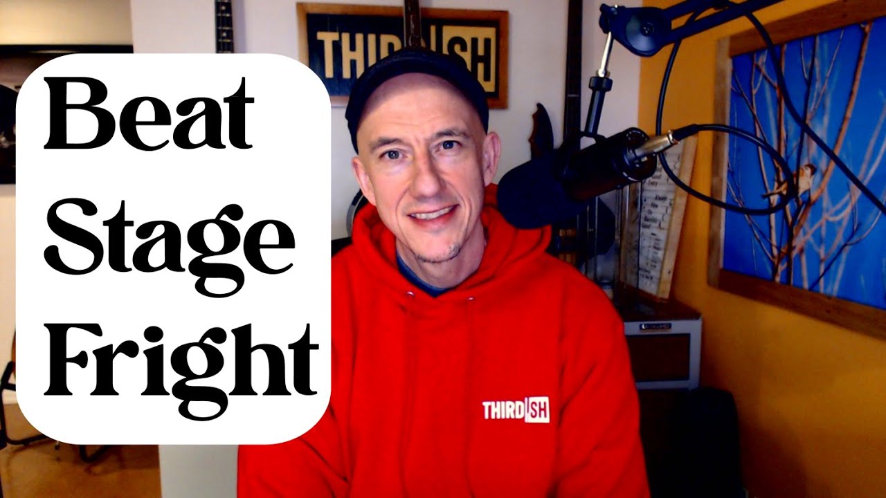 Overcoming Stage Fright