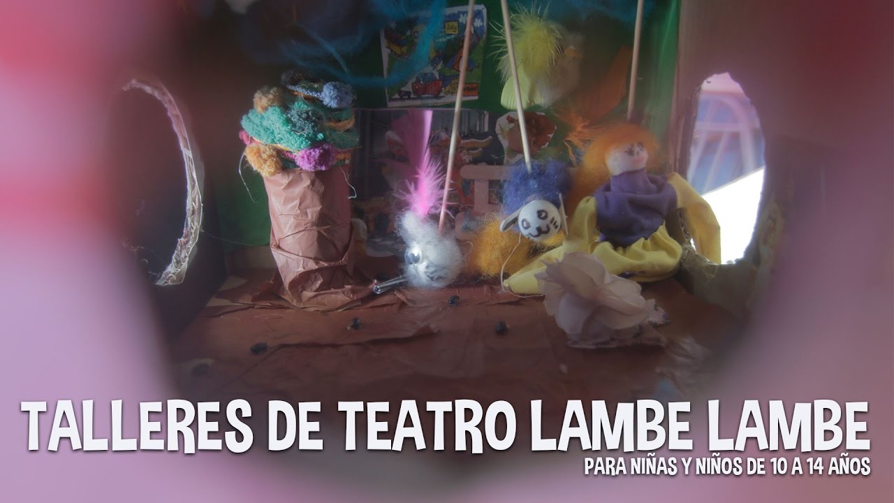 TALLERES DE TEATRO LAMBE LAMBE