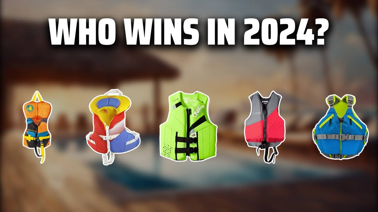 The Best Kids Life Jackets in 2024 - Must Watch Before Buying!