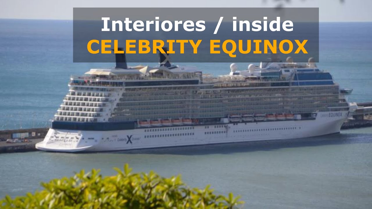 CELEBRITY EQUINOX (inside virtual tour)