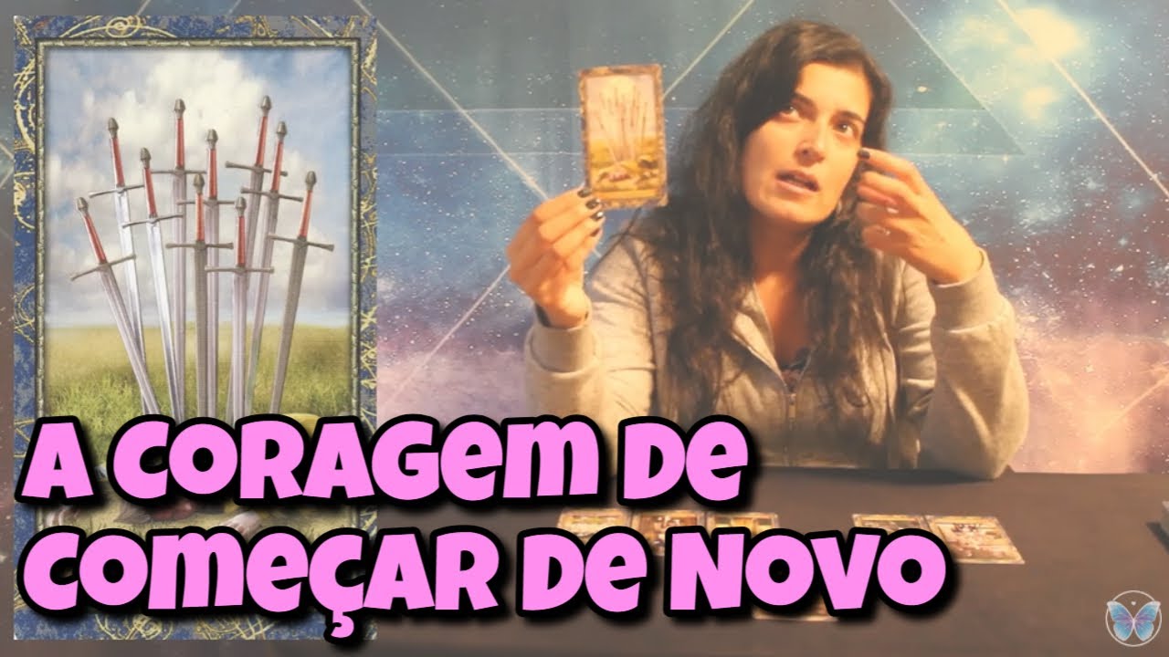 A Coragem de Começar De Novo 💗 Leitura Tarot Oráculos