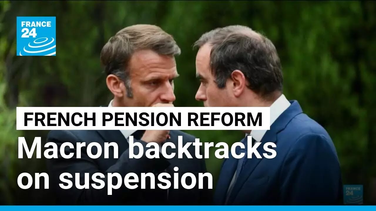 French President Emmanuel Macron seems to backtrack on suspension of pension reform &bull; FRANCE 24