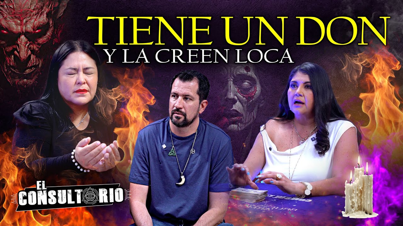 Tiene un Don y la creen loca | El Consultorio