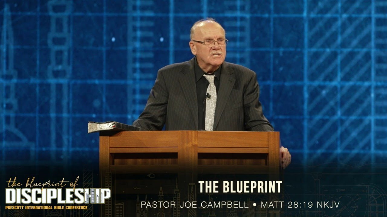 Prescott Conference Jan 2026 Tuesday PM - ps Joe Campbell: The Blueprint