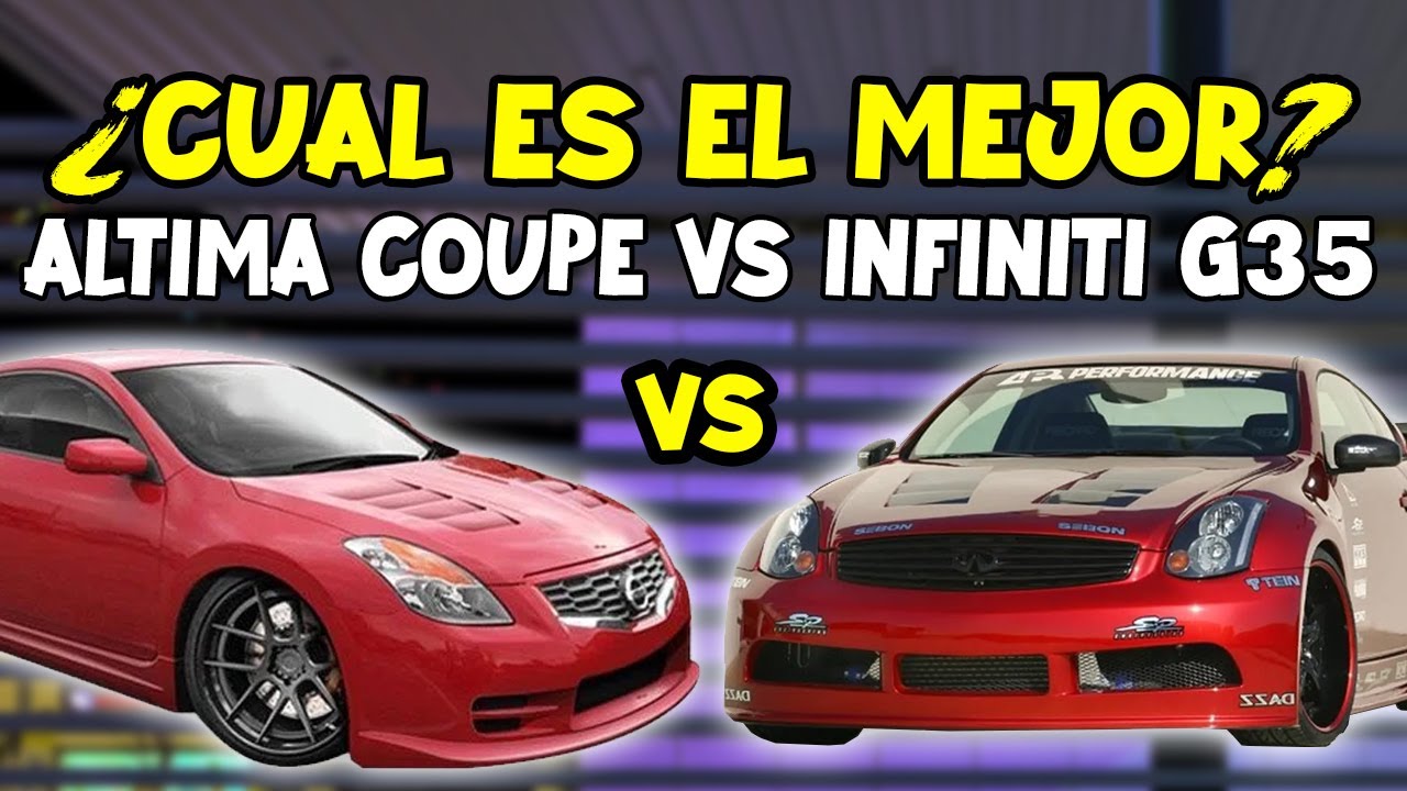 ALTIMA COUPE VS INFINITI G35| ¿350Z MAS BARATO?