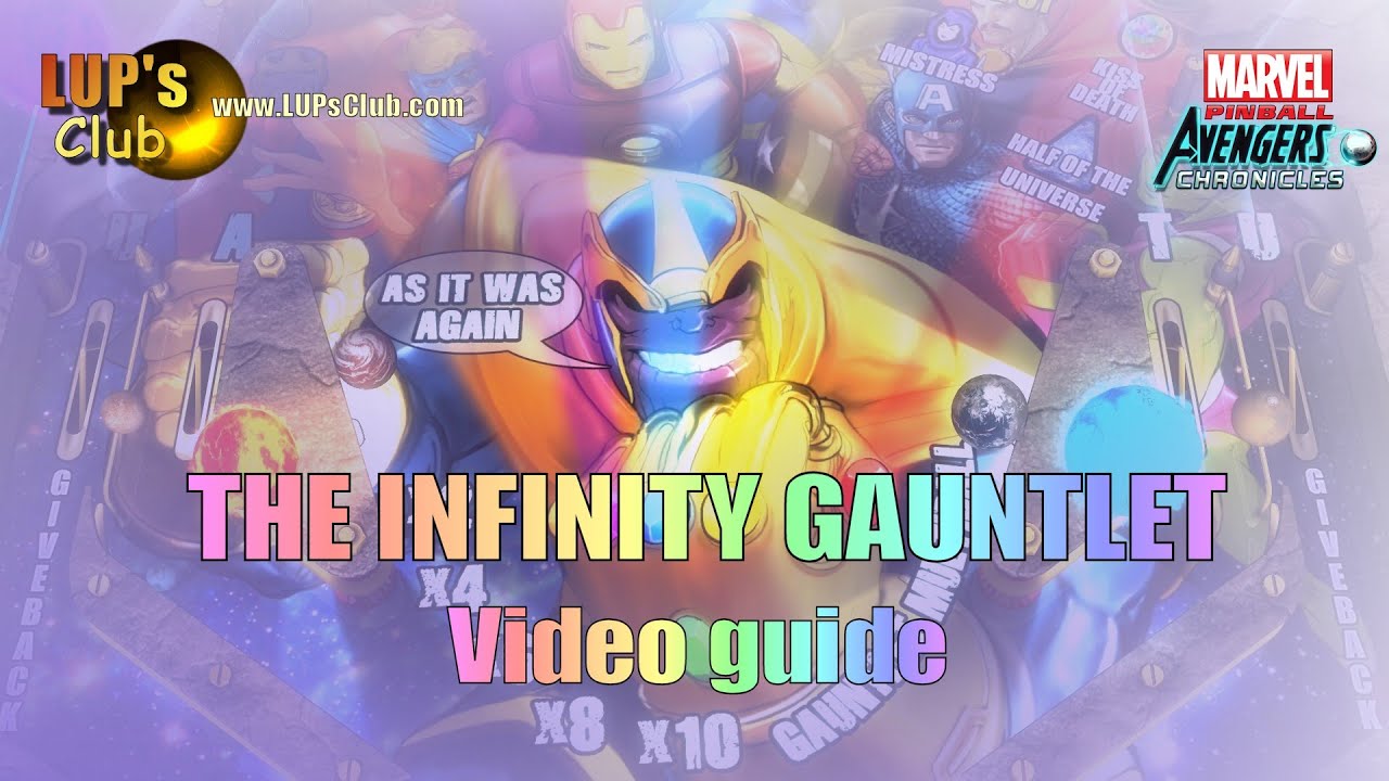 Pinball FX3 🟡 Marvel Pinball: The Infinity Gauntlet ► Video Guide
