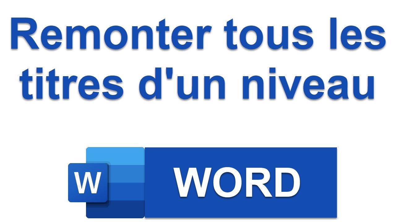 Astuce Word pour organiser les titres en 1 clic