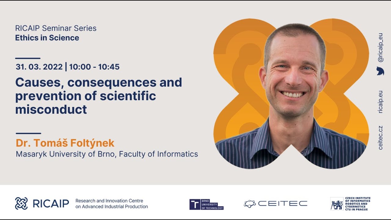 TALK: Causes, Consequences and Prevention of Scientific Misconduct by dr. Tomaš Foltýnek