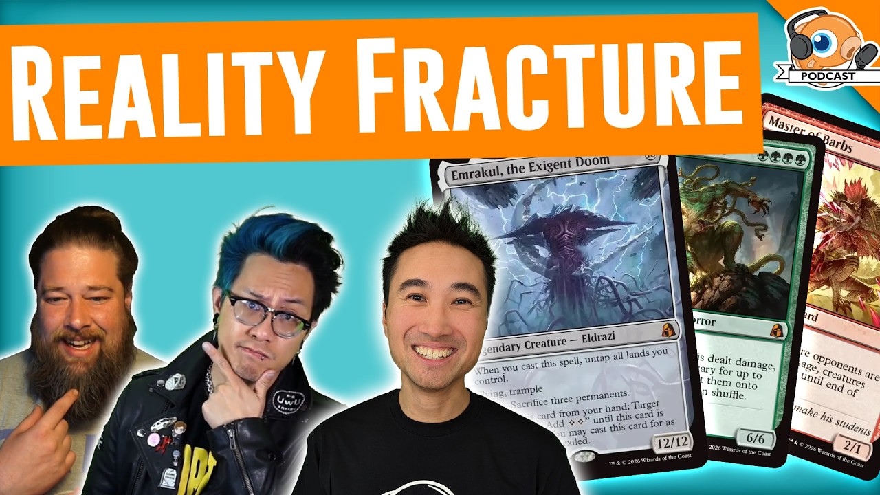 Is Reality Fracture Unc Bait? | MTGGoldfish Podcast #605