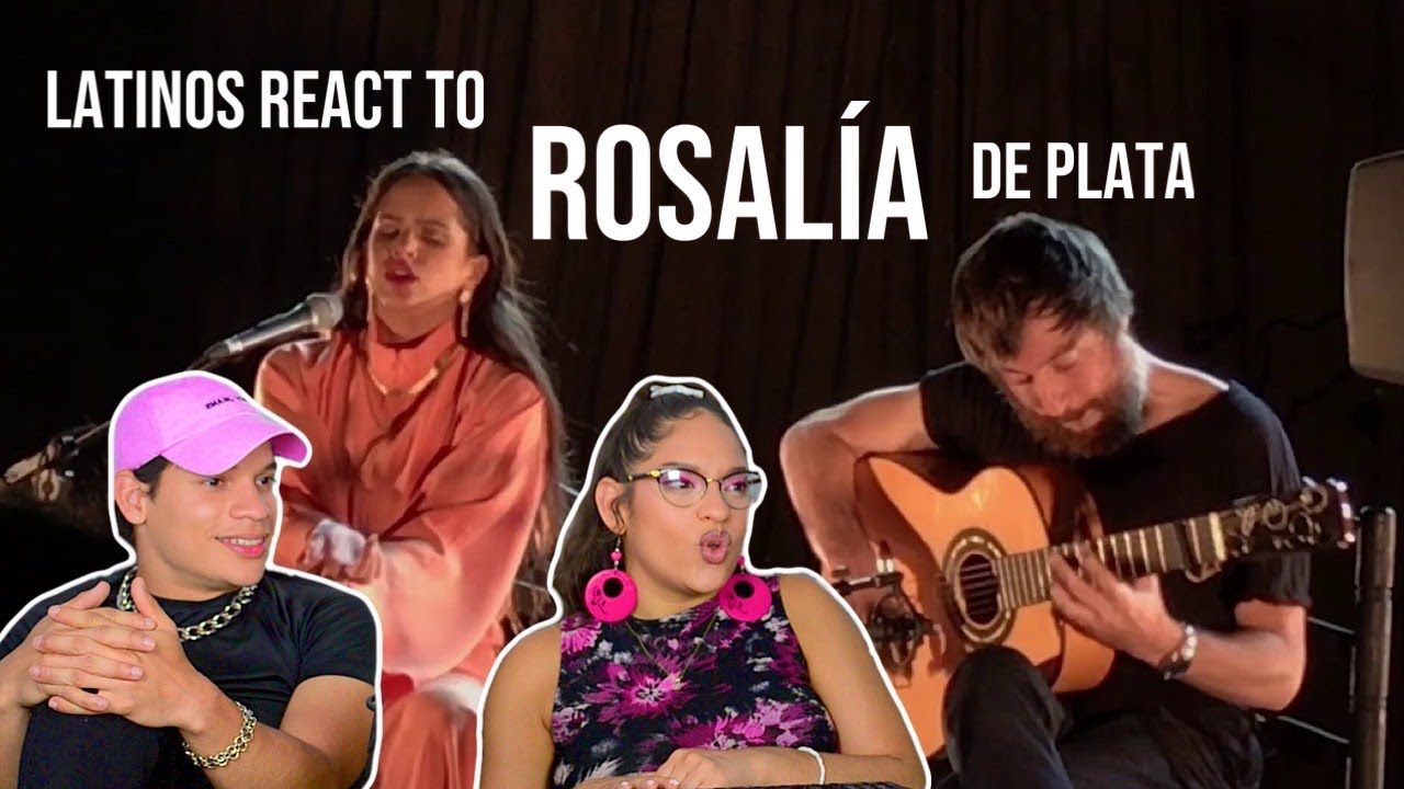 Latinos react to ROSALÍA - De Plata (Directo Sevilla) 2017 SPANISH REACTION| FEATURE FRIDAY ✌