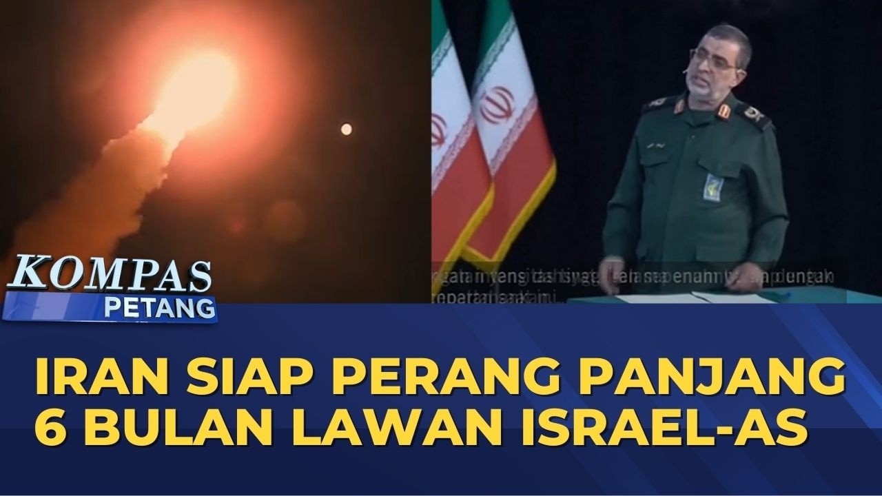 Iran Nyatakan Siap Perang Habis-Habisan 6 Bulan Lawan Israel-AS | KOMPAS PETANG
