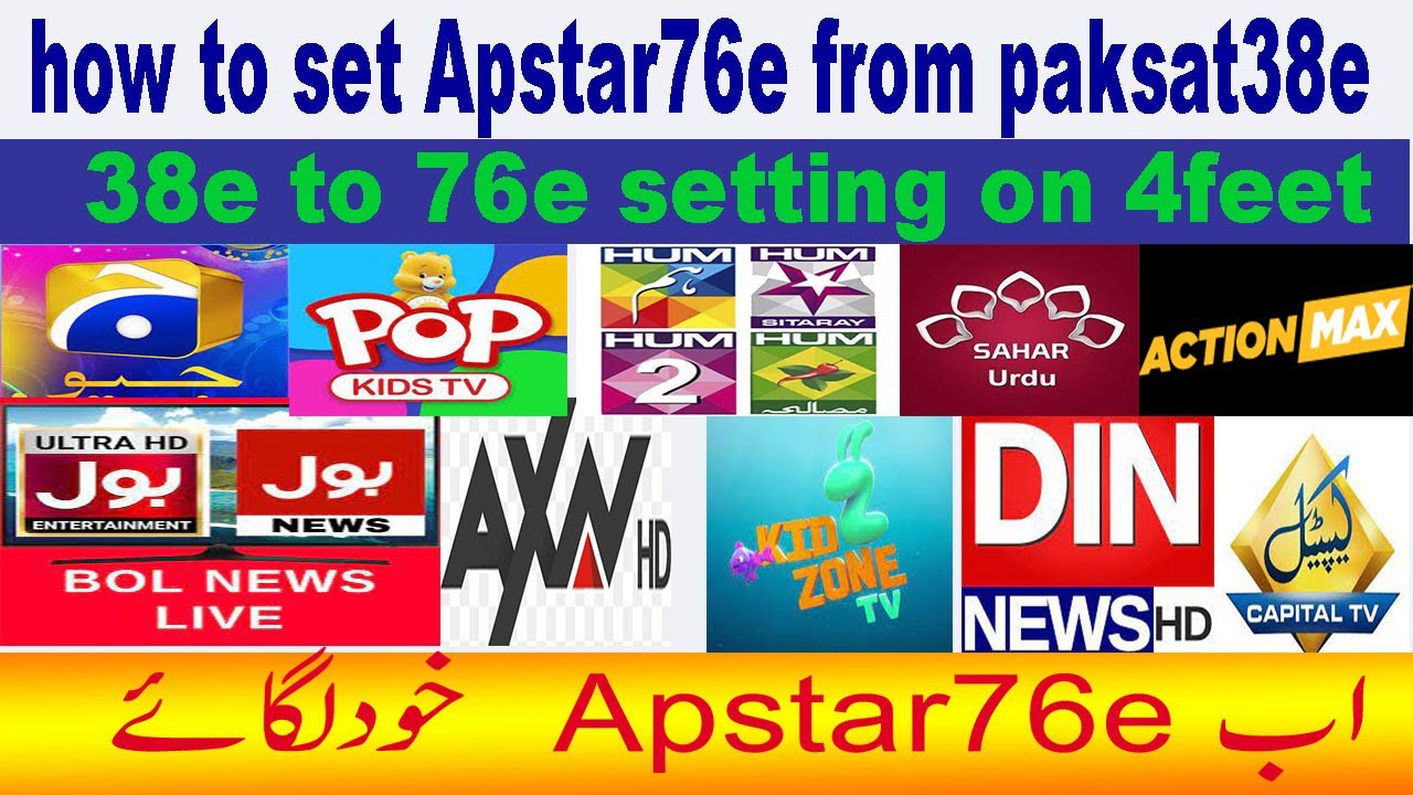 How To Set Apstar 76E From Paksat 38E On 4 Feet Dish // 38E Se 76E Dish Setting On 4 Feet