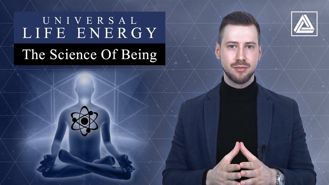 Universal Life Energy - The Science Of Being (By Eugene Fersen) | Power » Motion » Attraction