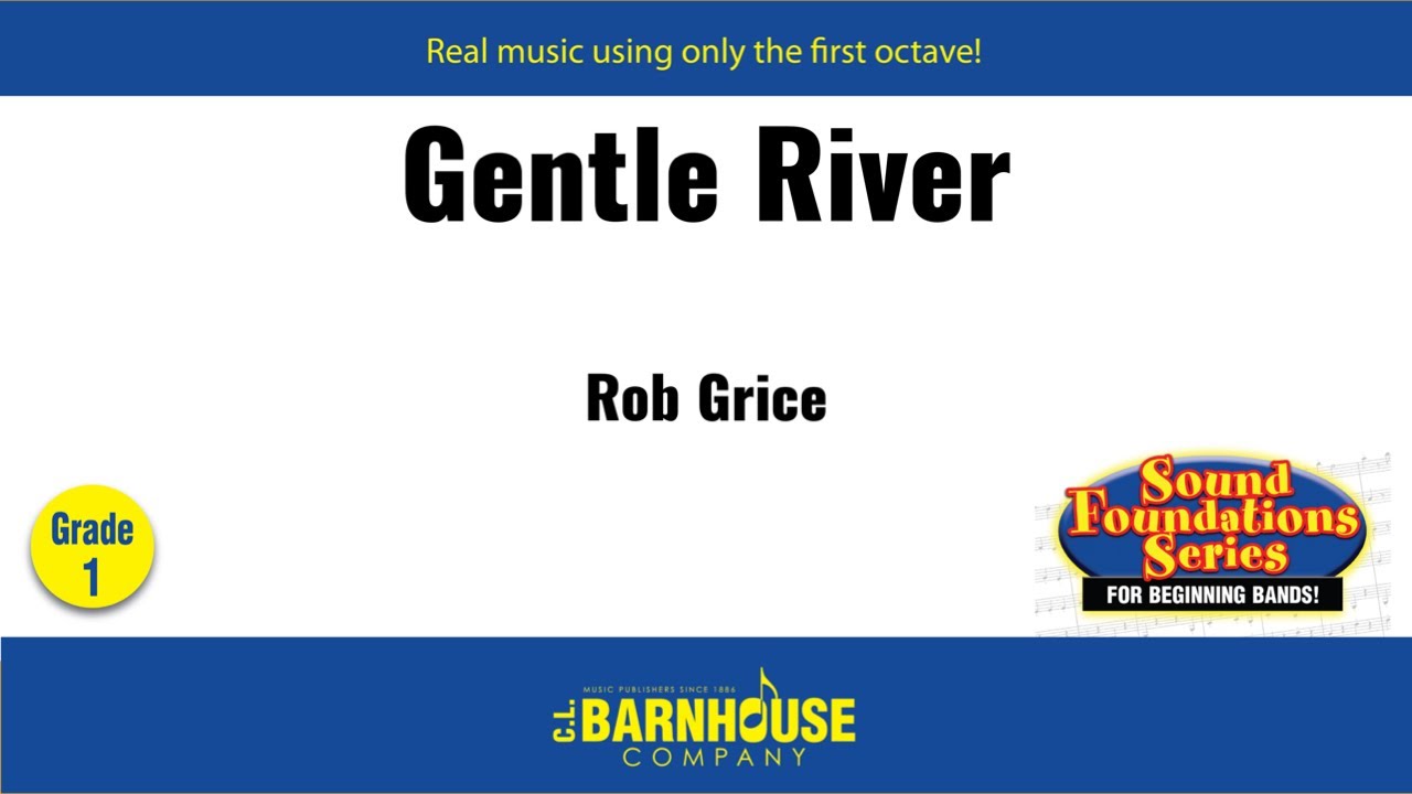 Gentle River - Rob Grice (with Score)