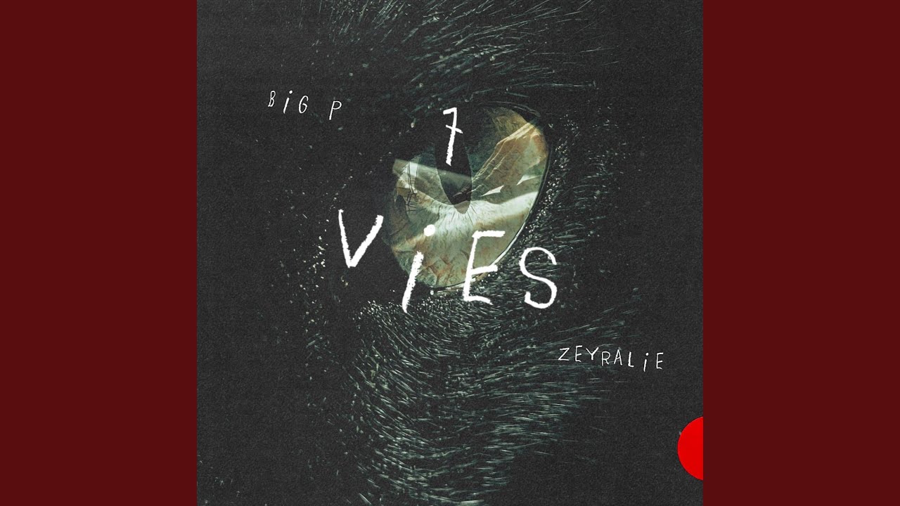 7 Vies (feat. Zeyralie)