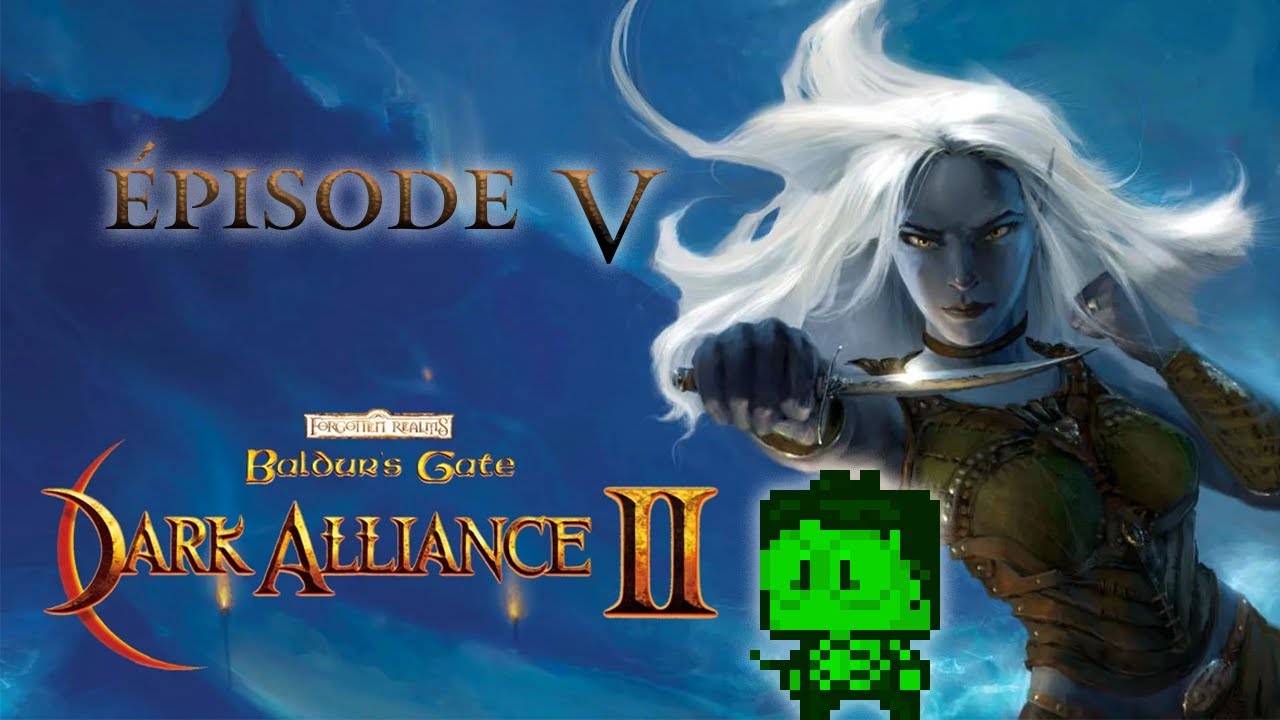 Des pièges PARTOUT, des BUGS et c'est MAUVAIS - Baldur's Gate : Dark Alliance 2 #5