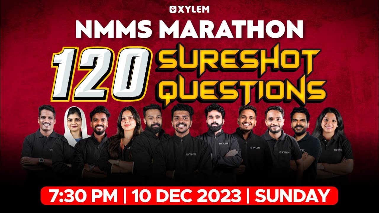 NMMS Marathon | 120 Sureshot Questions | Xylem Class 8