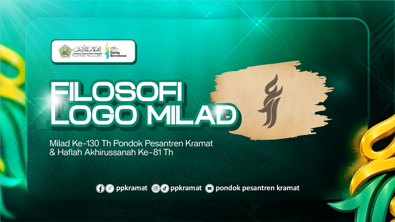 FILOSOFI LOGO MILAD 130 PONDOK PESANTREN KRAMAT