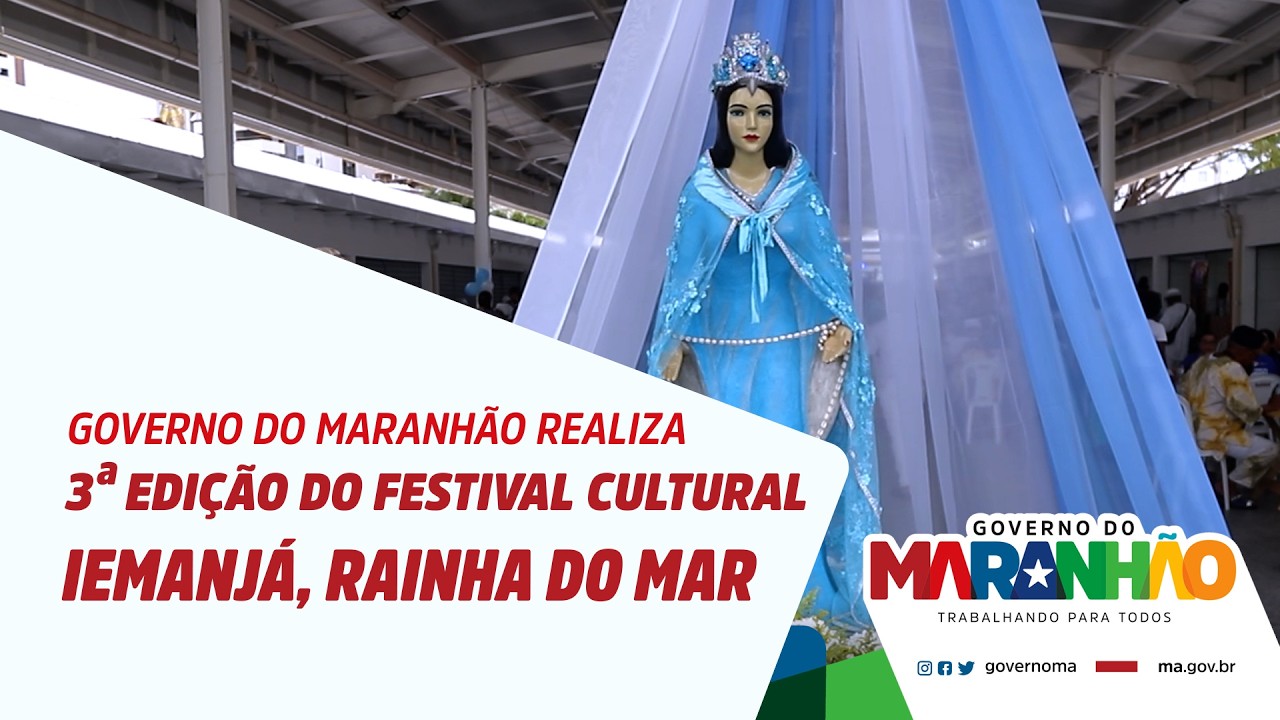 Governo do Maranhão realiza 3ª edição do Festival Cultural Iemanjá, Rainha do Mar