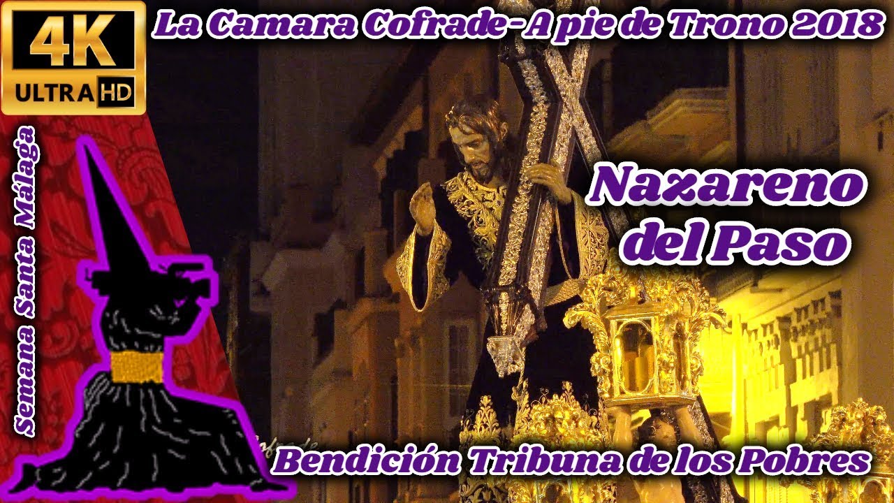 A PIE DE TRONO 2018: NAZARENO DEL PASO (ESPERANZA). BENDICIÓN TRIBUNA POBRES. S. SANTA MÁLAGA.  4K