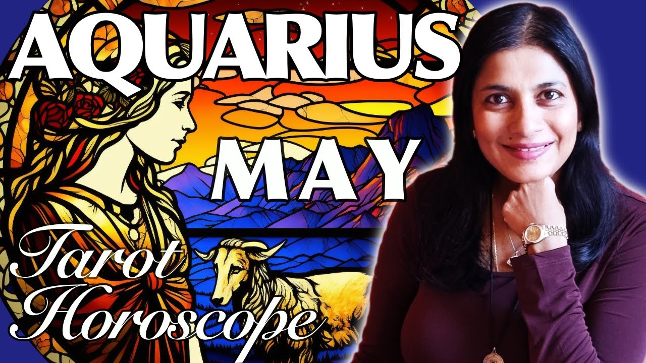 AQUARIUS May 2023 Tarot reading