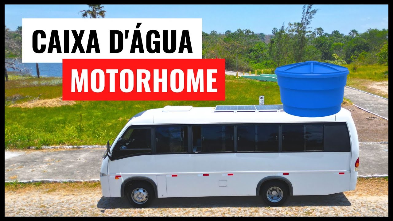 COMO TER ÁGUA NO MOTORHOME - EP. 49