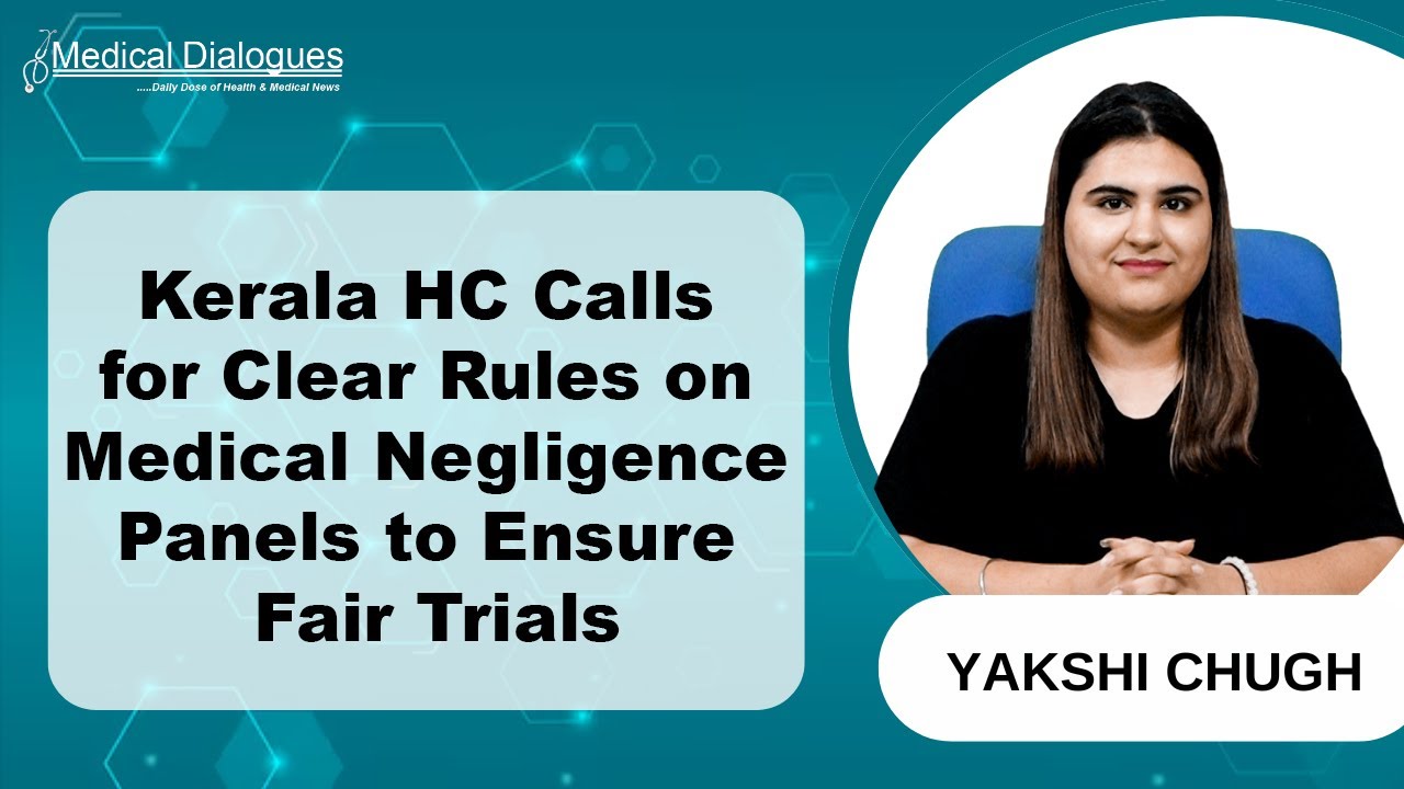 Kerala HC Seeks Guidelines for Medical Negligence Expert Committees