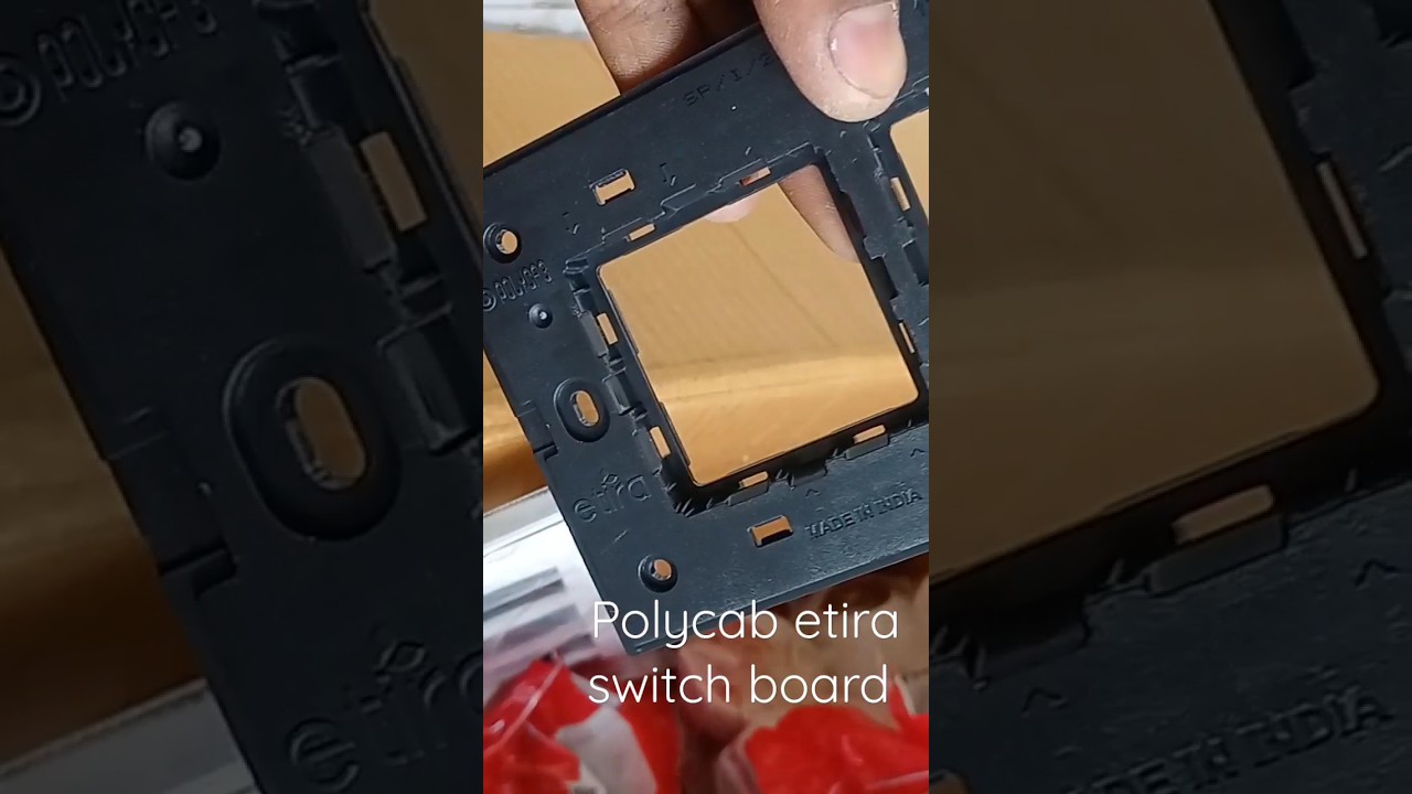 #polycab low quality polycab etira module switch board.