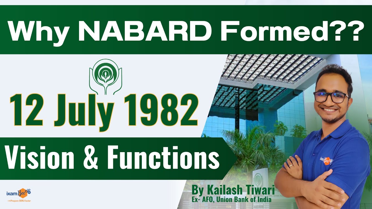Why was NABARD Formed on 12 July 1982?? || NABARD's Vision & Functions || By Kailash Sir