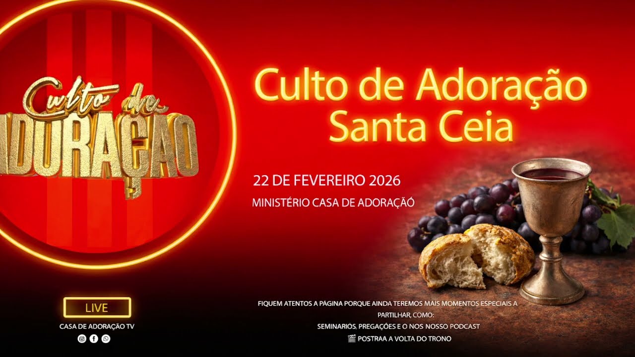 Culto de Adoração e Santa Ceia | Pregador Ancião Paulo Mabanga 22.02.2026