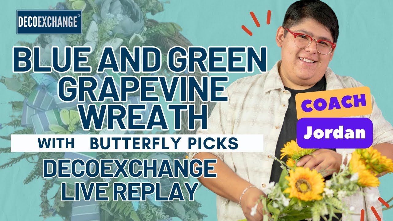 Blue and Green Grapevine Wreath with Butterfly Picks | DecoExchange Live Replay