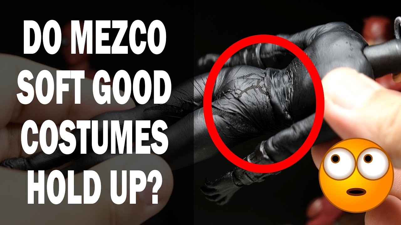 Do Mezco soft good costumes hold up??
