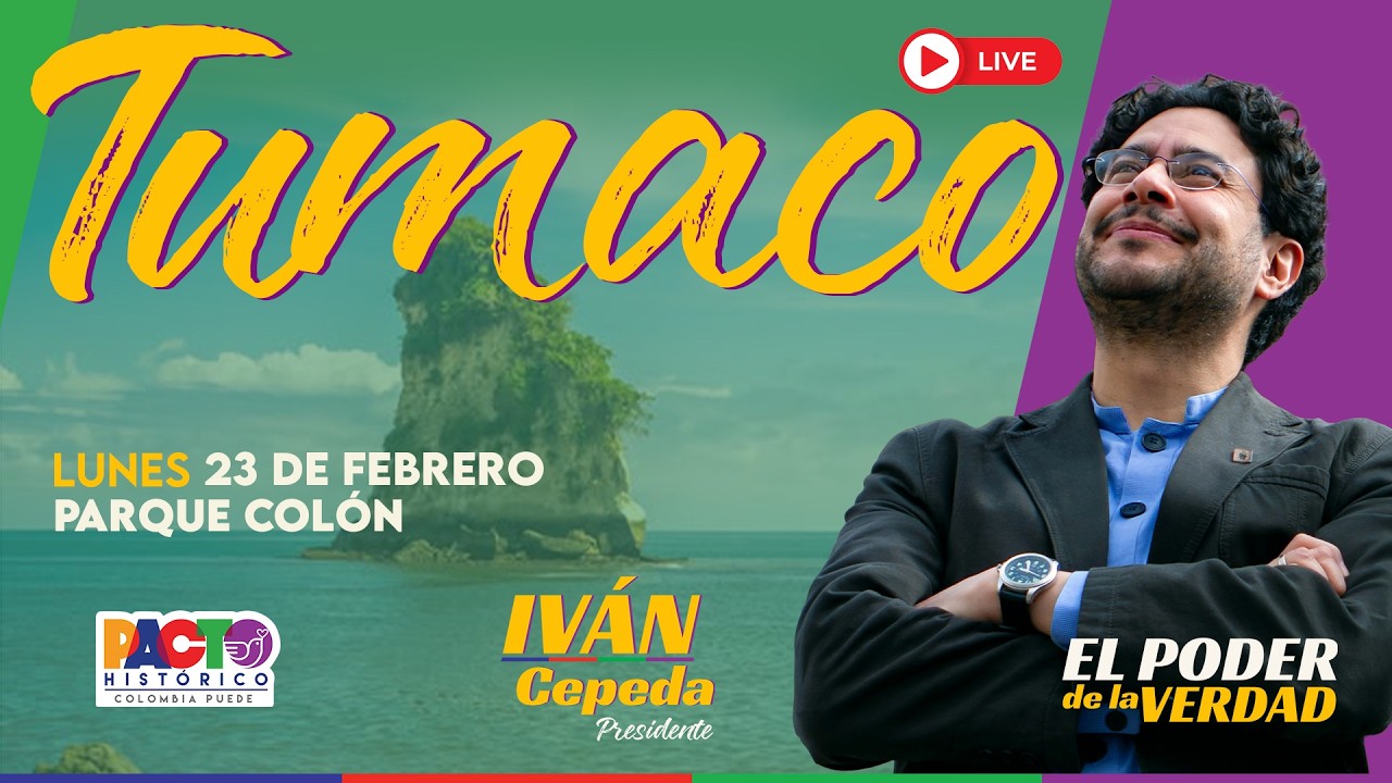 EN DIRECTO: IVÁN CEPEDA EN TUMACO