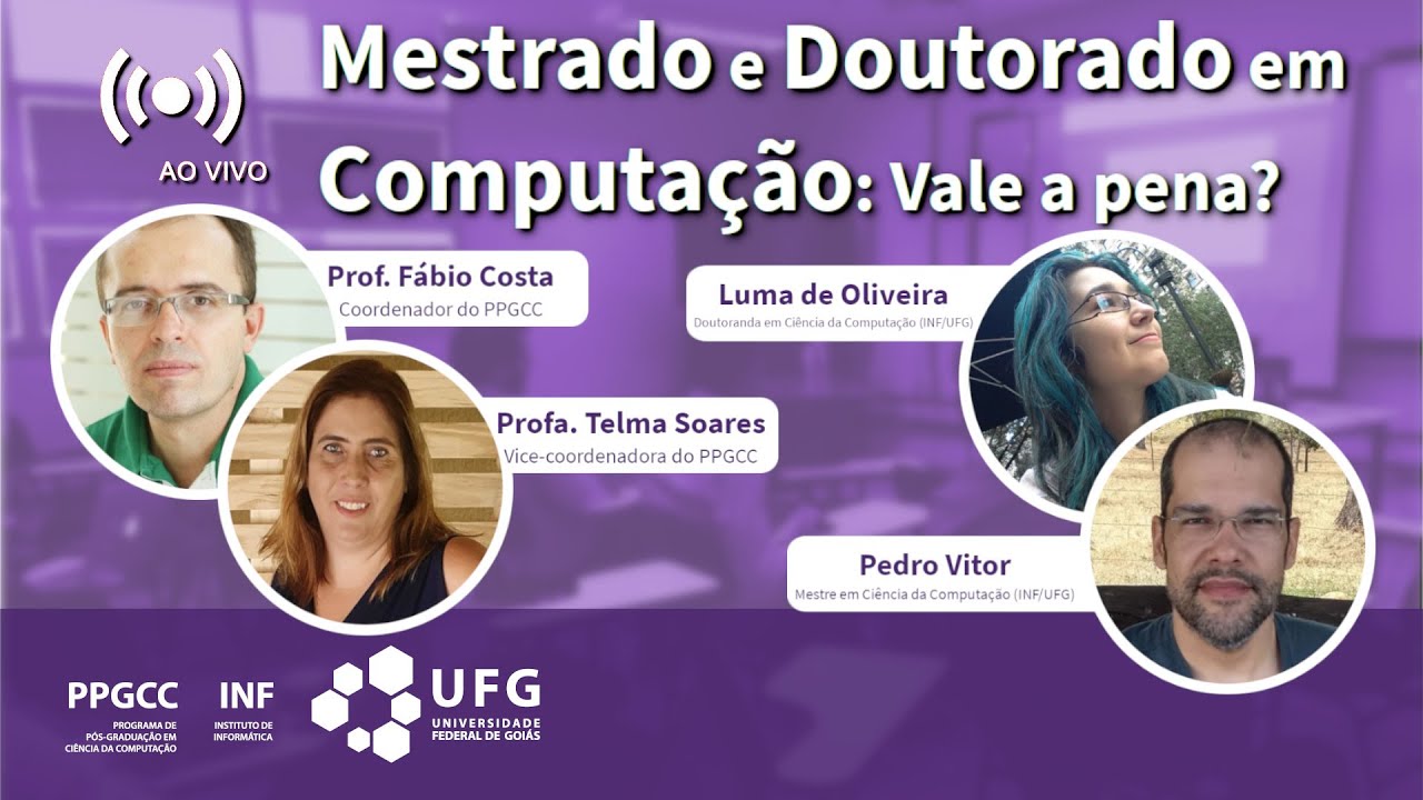 Mestrado e Doutorado em Computação: Vale a pena? - Programa de Pós-graduação e Ciência da Computação