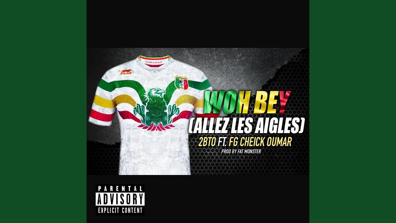 Woh Bey (feat. Fg Cheick Oumar)