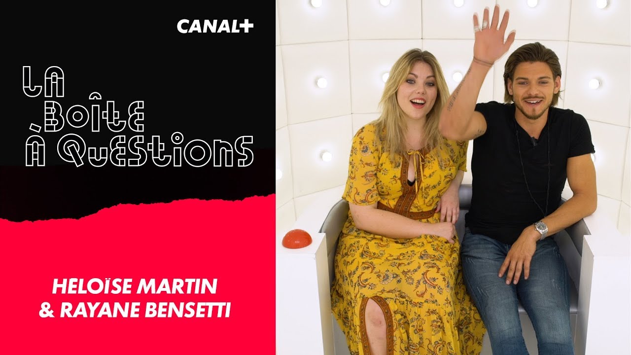La Boîte à Questions de Rayane Bensetti & Héloïse Martin – 26/06/2018