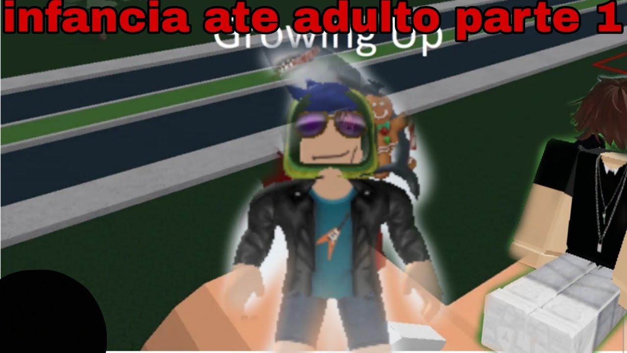 Criança ate adulto ate adulto  episodio 1 (no roblox)