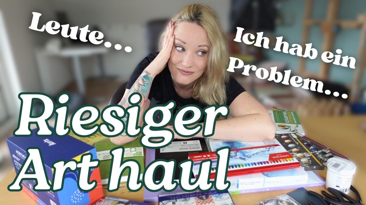 Artsupplies Haul - Hab ich ein Kunstmaterialien Suchtproblem?🤪