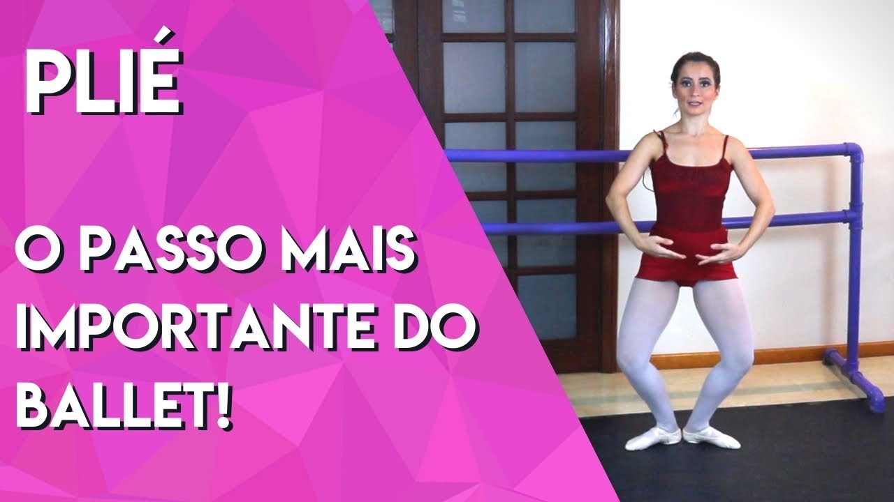 Como fazer o PLIÉ PERFEITO no ballet
