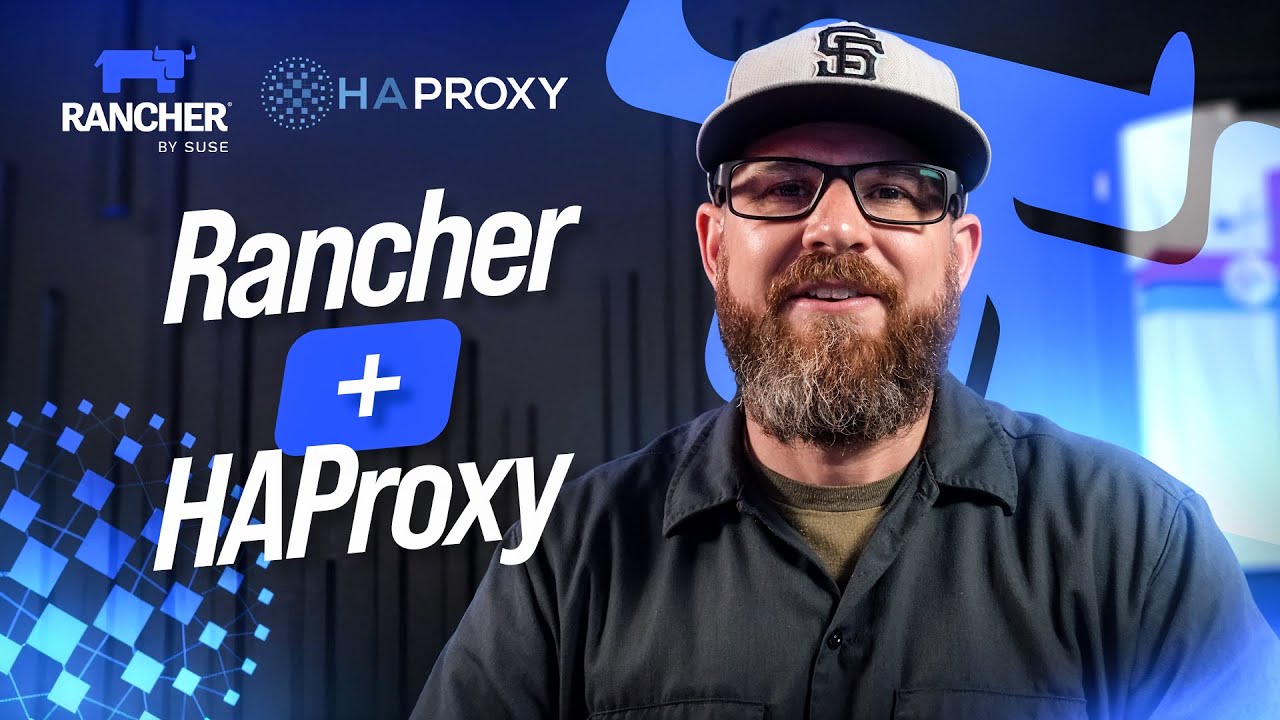 Rancher + HAProxy: Load Balancing Kubernetes Made Easy