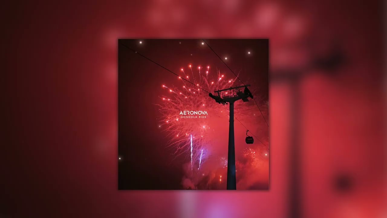 Aeronova - Gondola Ride (Official Audio)