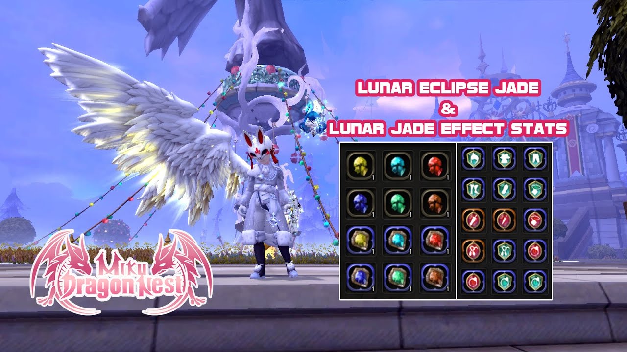Lunar Eclipse & Lunar Jade Effect Stats | Miku Dragon Nest