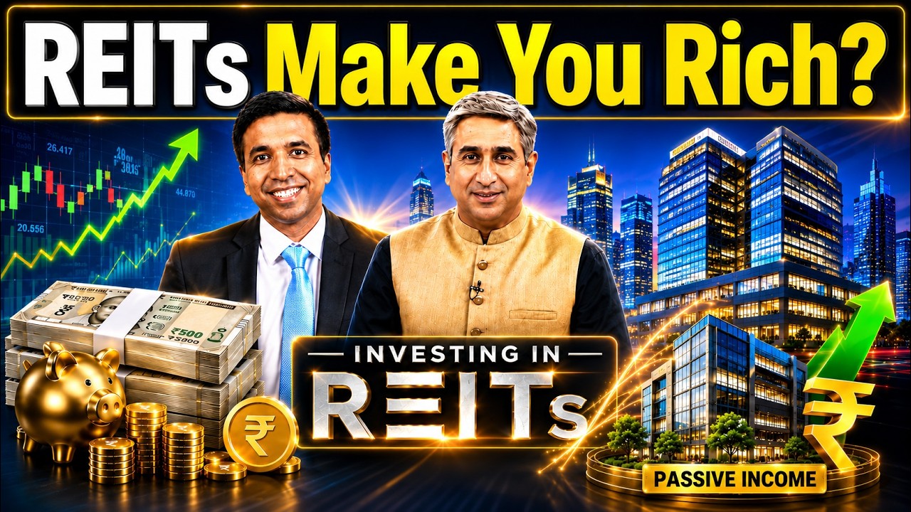 REITs & Long-Term Wealth Creation | Future of REIT Investing in India |&nbsp;Ft. Abhishek Agrawal | Ep. 2