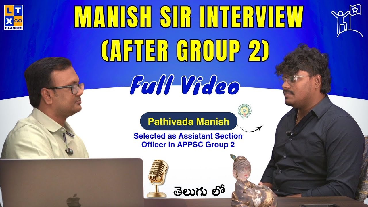 Manish Sir Interview (After Group 2) | Suresh Sir | LTX IAS | Vizag | 7893899553