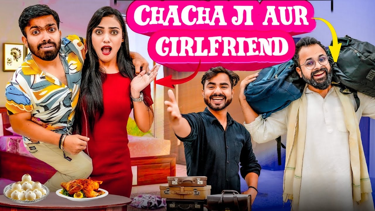 Chacha Ji Aur Girlfriend | Guddu Bhaiya