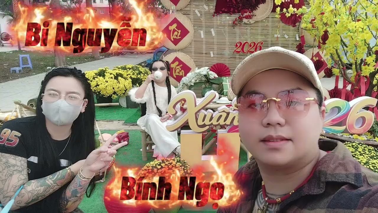 *** Xuân 2026 Bi Nguyễn 