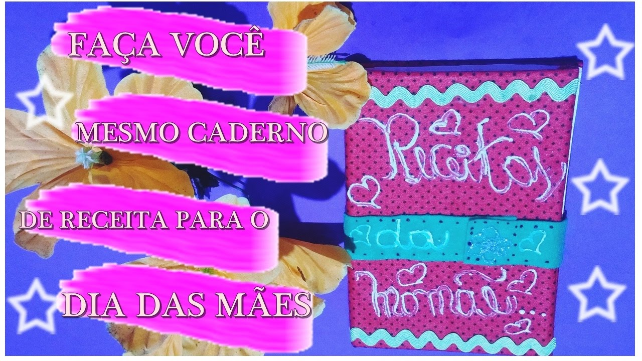 faça você mesmo caderno de receitas para o dia das mães