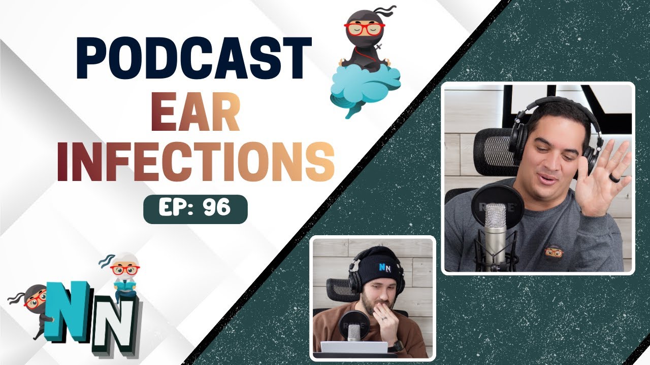 Ear Infections | Podcast